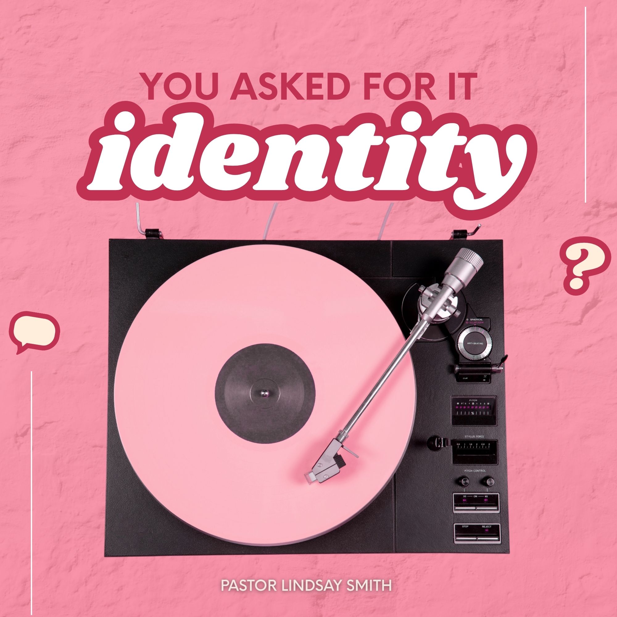 You Asked for It - Sermon Series